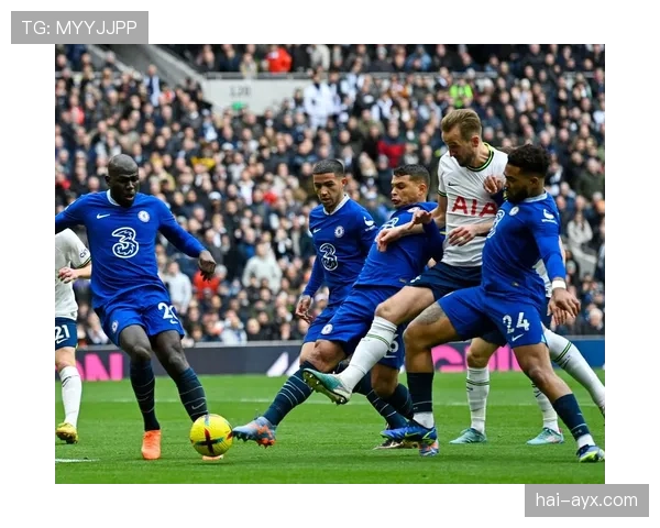 切尔西与热刺伦敦德比战表现描述，双方争夺愈加激烈
